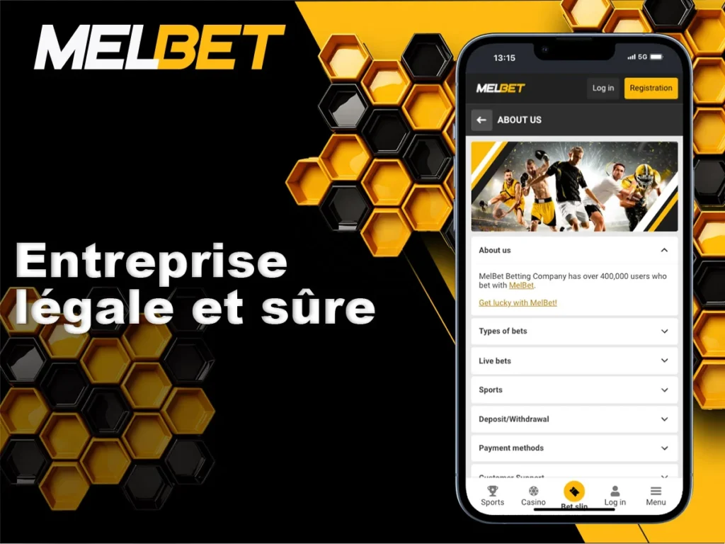 Raisons qui font de Melbet une entreprise légale et sûre