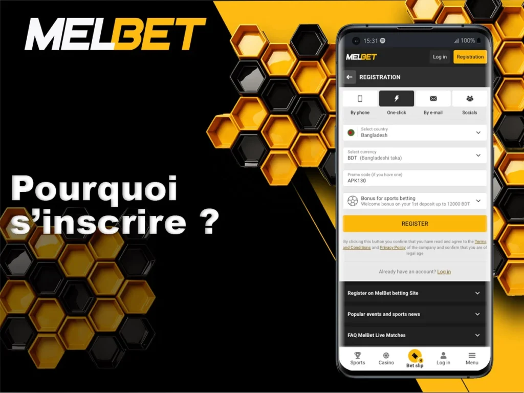 Raisons de s’inscrire à Melbet