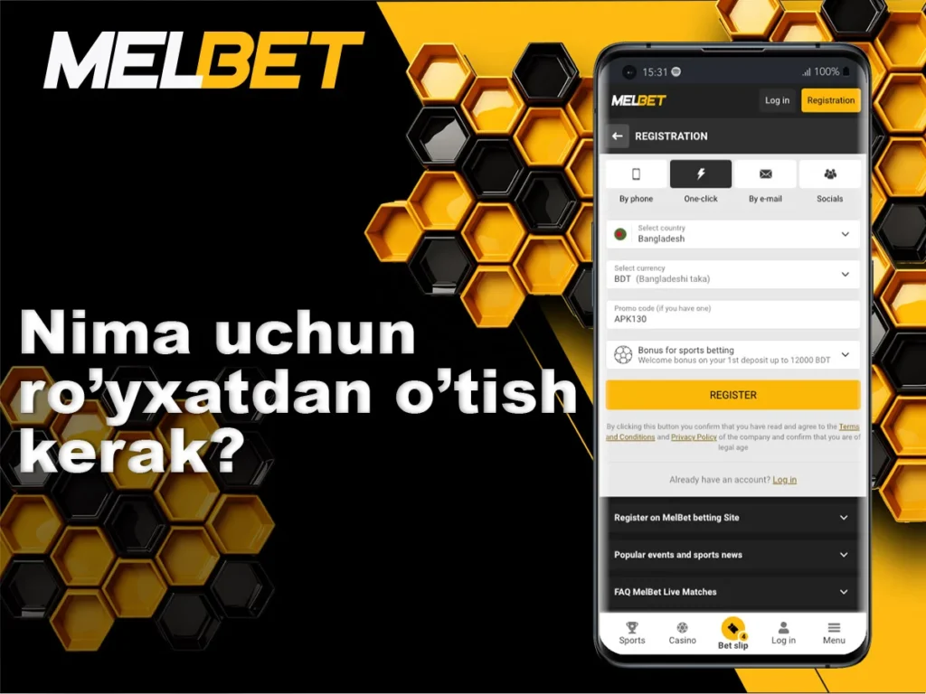 Melbet-da ro'yxatdan o'tish sabablari